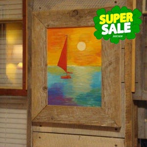 Reclaimed  Driftwood, Sailboat Sunrise.