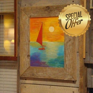 Reclaimed  Driftwood, Sailboat Sunrise.