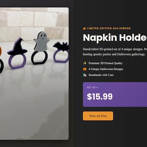 May include: A set of four Halloween-themed napkin rings featuring a carved orange pumpkin, a black witch hat, a white ghost, and a black bat. Each figure is attached to a circular ring base, with the text Limited Edition Halloween Napkin Holders visible.