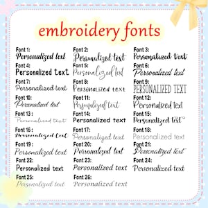 May include: A display of embroidery fonts, showcasing various styles for personalized text. The image features the words "embroidery fonts" in red script at the top, with 26 font examples below, each labeled with a font number.