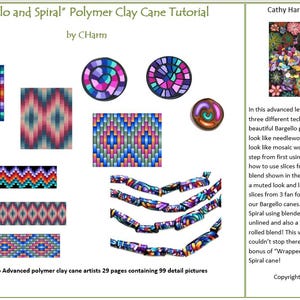 May include: "Bargello and Spiral" polymer clay cane tutorial by Charm. The image displays various colorful polymer clay cane designs, including mosaic, spiral, and needlework patterns. The tutorial is for beginners to advanced artists and contains 29 pages with 99 detail pictures.