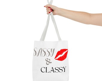 Sassy & Classy Tote Bag, Chic Classy Purse, Everyday Shopper, Gift for Her, Trendy Tote for Women