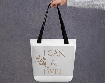 I Can and I Will Tote Bag, Motivational Quote Bag, Empowerment Tote