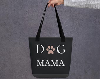 Dog Mama Tote Bag, Bag for Pet Lovers, Black Tote, Gifts for Dog Moms, Stylish Casual Bag, Casual Bag for Dog Owners