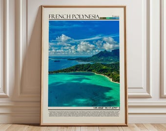 French Polynesia Wall Art | French Polynesia Tropical Island Poster| Pacific Ocean Travel Decor| French Polynesia Travel Gift