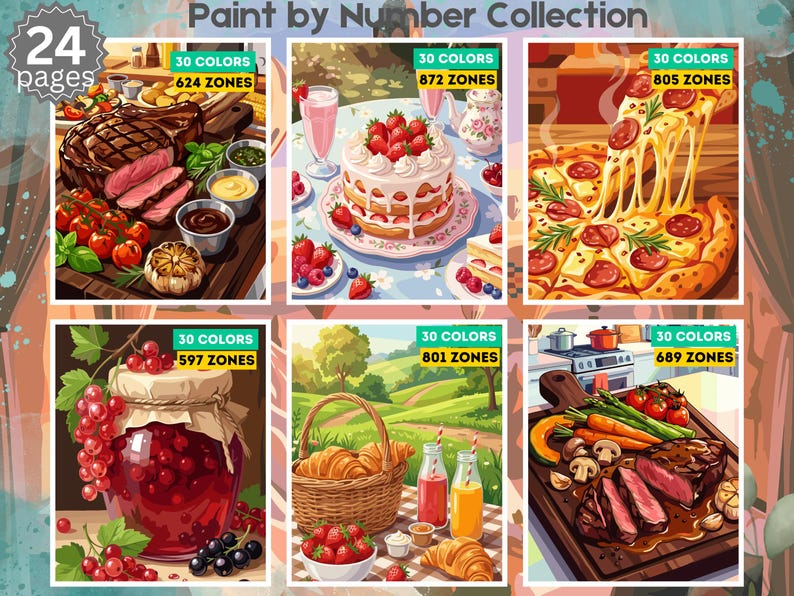 May include: A Paint by Number Collection featuring 24 pages with six distinct food and landscape illustrations. Each image includes a label indicating 30 colors and a specific number of zones, showcasing scenes like steak, strawberry cake, pizza, and fruit.
