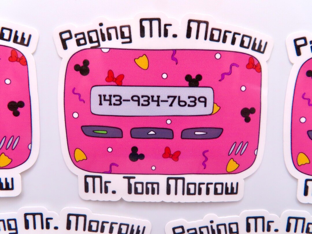 Paging Mr. Morrow, Mr. Tom Morrow Beeper - Waterproof Sticker - Disney