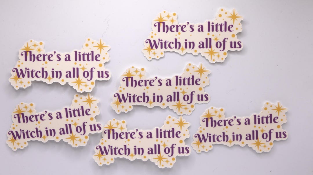 There’s a Little Witch in All of Us - Practical Magic Sticker - Movie ...