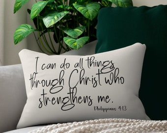 Philippians 4:13 Scripture Pillow, Christian Throw Pillow, Bible Verse, Home Decor, Wedding Gift, Engagement Present, Housewarming Gift