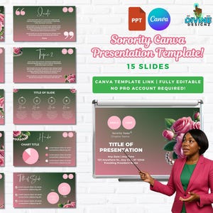 May include: A presentation template with a pink and green gradient background. The template includes slides with floral accents, text, and graphics. The words "Sorority Canva Presentation Template!" are displayed.