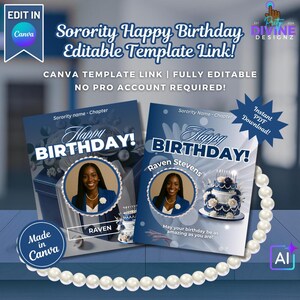May include: Two blue and white birthday card templates with the text "Happy Birthday!" and a photo of a woman. The cards are part of a sorority theme and include the text "Sorority Happy Birthday Editable Template Link!" and "Made in Canva."