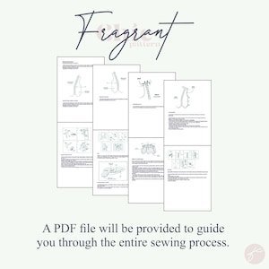 May include: A set of sewing instructions for a garment pattern called "Fragrant". The instructions are broken down into multiple pages with diagrams and text. A PDF file will be provided to guide you through the entire sewing process.