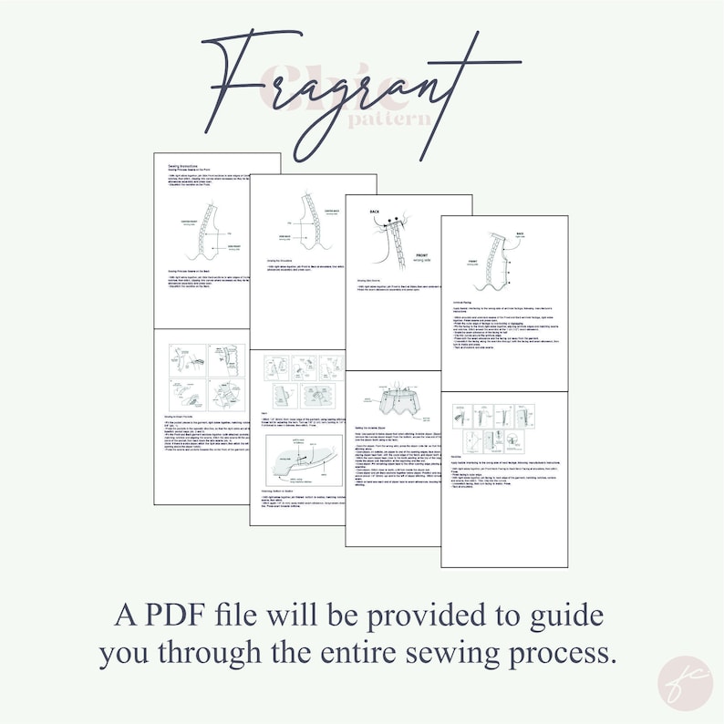 May include: A set of sewing instructions for a garment pattern called "Fragrant". The instructions are broken down into multiple pages with diagrams and text. A PDF file will be provided to guide you through the entire sewing process.