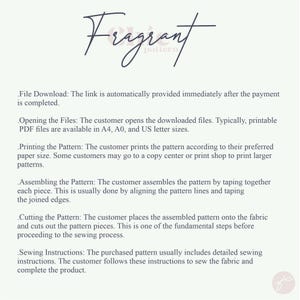 May include: A text-based document outlining the steps involved in downloading, printing, assembling, cutting, and sewing a pattern. The document includes the text "Fragrant pattern" at the top.