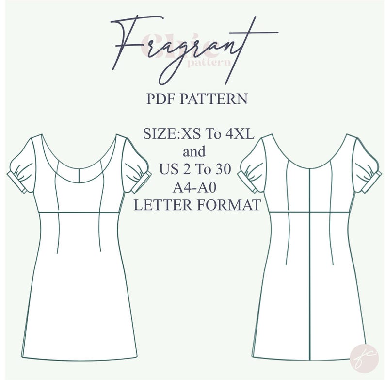 May include: A black and white line drawing of a dress with short puffed sleeves. The text "Fragrant pattern" is at the top of the image. The text "PDF PATTERN" is below the title. The text "SIZE: XS To 4XL and US 2 To 30 A4-A0 LETTER FORMAT" is below the title.