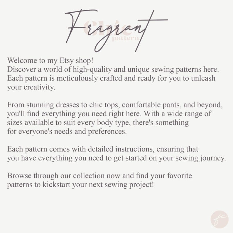 May include: Cream-colored graphic with the word "Fragrant" in elegant script. Text below welcomes shoppers to an Etsy shop offering high-quality sewing patterns for dresses, tops, pants, and more, with detailed instructions.