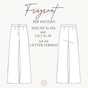 May include: A black and white line drawing of a pair of wide-leg pants. The drawing includes the text "Fragrant pattern", "PDF PATTERN", "SIZE:XS To 4XL", "and", "US 2 To 30", "A4-A0", and "LETTER FORMAT".