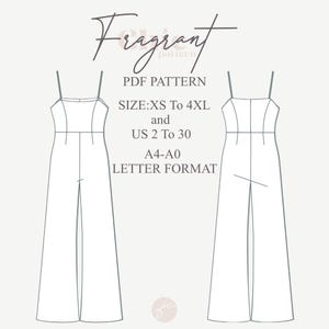 May include: A black and white line drawing of a jumpsuit pattern for sewing. The pattern includes a front and back view of the jumpsuit. The text "Fragrant pattern" is at the top of the image. The text "PDF PATTERN" is below the drawing. The text "SIZE:XS To 4XL and US 2 To 30" is below the "PDF PATTERN" text. The text "A4-A0 LETTER FORMAT" is below the size text.