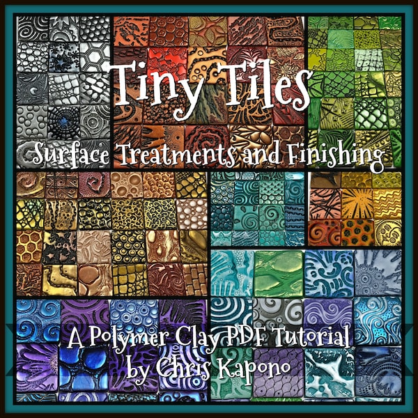 Tiny Textured Tiles, Surface Treatments and Finishing, A Polymer Clay PDF Tutorial, Inchie Tiles