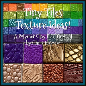 Tiny Textured Tiles, Surface Texture Ideas, A Polymer Clay PDF Tutorial, Inchie Tiles
