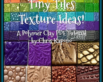 Tiny Textured Tiles, Surface Texture Ideas, A Polymer Clay PDF Tutorial, Inchie Tiles