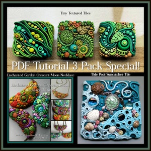 Tutorial 3 Pack Special, Tiny Textured Tiles, Tidepool Suncatcher and Enchanted Garden Crescent Moon Necklace, 3 PDF Tutorials, Bundle Price