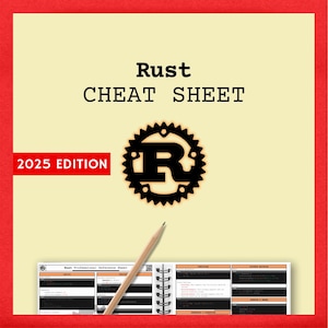 Puede incluir: Una hoja de trucos de Rust para la edición 2025. La portada presenta un engranaje en blanco y negro con la letra "R" en el centro. Un lápiz está sobre un cuaderno de espiral con una hoja de trucos de Rust impresa en las páginas.
