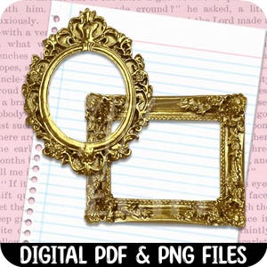 May include: Two ornate, gold picture frames, one oval and one rectangular, are shown against a backdrop of lined paper with text. The frames feature detailed floral and scrollwork designs. The text "DIGITAL PDF & PNG FILES" is at the bottom.