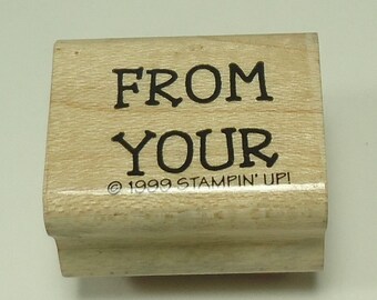 From Your Wood Mounted Rubber Stamp From Stampin Up