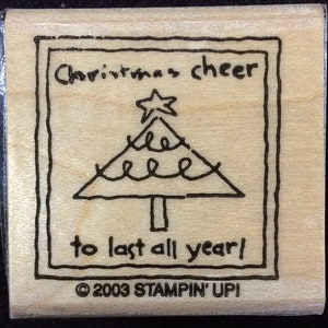 Christmas Cheer To Last All Year Wood Mounted Rubber Stamp From Stampin Up, Love Notes, Holiday, Tree, Star