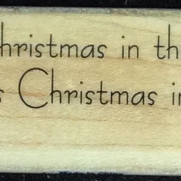 It Is Christmas In The Heart That Puts Christmas In The Air Wood Mounted Rubber Stamp From Stampabilities, DR1111, Holiday, Spirit