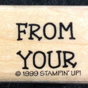 From Your Wood Mounted Rubber Stamp From Stampin Up