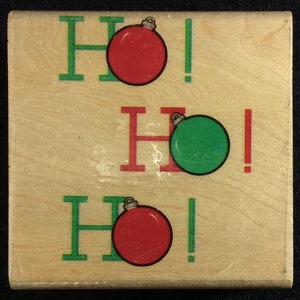 HO! HO! HO! Wood Mounted Rubber Stamp From Canadian Maple Collections, Holiday, Christmas, Santa Claus, Kris Kringle