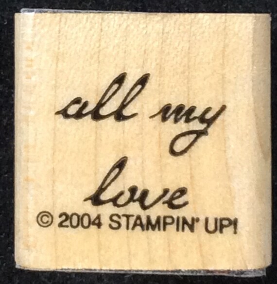 Sending All My Love Your Wood Mounted Rubber Stamp Northwoods Rubber Stamp New 