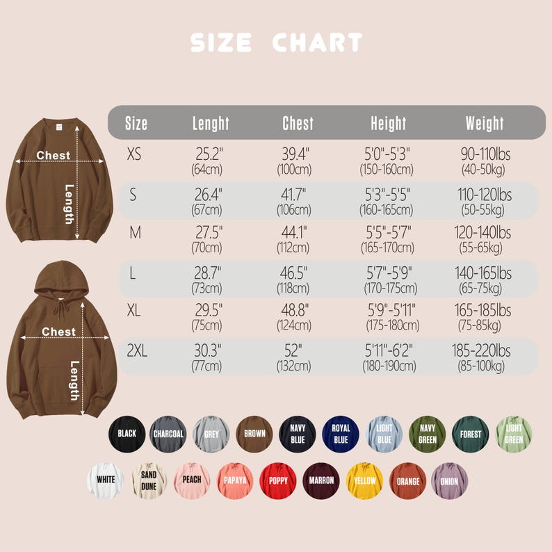 May include: Size chart for a hoodie with measurements in inches and centimeters, and weight in pounds and kilograms. The chart shows sizes XS to 2XL with corresponding chest, length, height, and weight measurements.