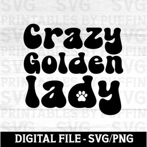 Golden Retriever Svg, Golden Retriever, Crazy Dog Lady, Perros Svg, Razas De Perros Svg, Golden, Mamá Golden, Mamá Perro Svg, Mamá Perro Svg