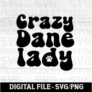 Gran danés Svg, Gran danés, Loca por los perros, Perros Svg, Razas de perros Svg, Danés, Mamá danés, Mamá perro Svg, Mamá perro Svg
