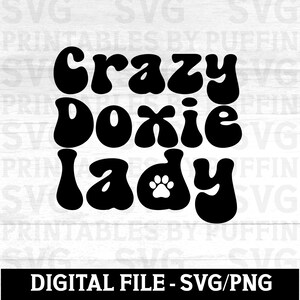 Dachshund Svg, Dachshund, Crazy Dog Lady, Perros Svg, Razas De Perros Svg, Doxie, Doxie Mom, Dog Mom Svg, Dog Mama Svg