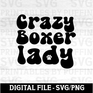 Boxer Svg, Boxer, Loca por los perros, Perros Svg, Razas de perros Svg, Mamá Boxer, Mamá Perro Svg, Mamá Perro Svg