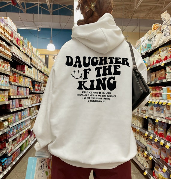 Daughter of The King Bible Verse Hoodie Daughter of The King Bible Verse Hoodie