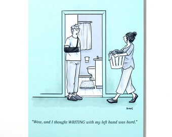 Funny Get Well Card - Left Hand Challenges