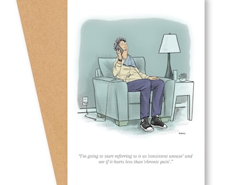 Funny Get Well Card - Consistent Unease