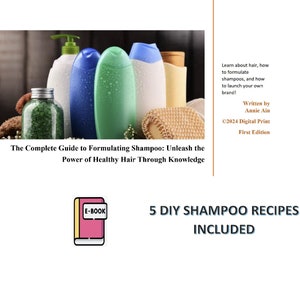 Puede incluir: Una portada de libro electrónico digital con un icono de libro rosa y el texto "E-BOOK" en él. La portada se titula "La guía completa para formular champú: Desata el poder del cabello sano a través del conocimiento". La portada también incluye 5 recetas de champú DIY y 30 páginas de contenido útil. El libro está escrito por Annie Ain y es la primera edición.