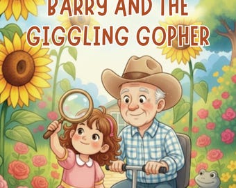 Barry e il gopher che ridacchia / Libro per bambini sulla perdita di memoria e l'amicizia / Storia dei nonni