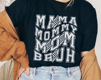 Mama Mommy Mom Bruh Shirt Mama Varsity Shirt Lightning Bolt Shirt Retro Mom Shirt Funny Mothers Day Shirt  Mommy To Bruh Shirt Bonus Mom