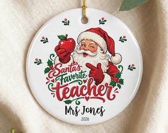 Personalised Santas Favorite Teacher Christmas Ornament Gift From Student Thank You Teacher Christmas Gift Custom End Of Year School Present