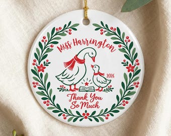 Personalised Teacher Christmas Goose Ornament Gift From Student Thank You Teacher Christmas Gift Custom End Of Year Teacher Name Ornament