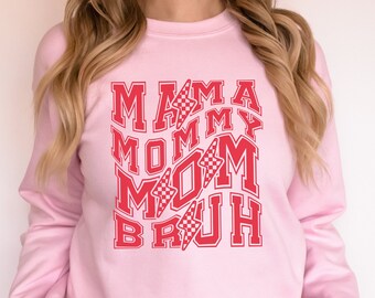 Mama Mommy Mom Bruh Sweatshirt Mama Varsity Sweatshirt Lightning Bolt Retro Mom Shirt Funny Mothers Day Shirt Mommy To Bruh Shirt Bonus Mom