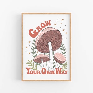 Mushroom Print, Baby Mushroom Print, Mushroom Nursery Decor, Boho Mushroom Wall Decor, Cottage Core Nursery, Kids Positivity Bedroom Print