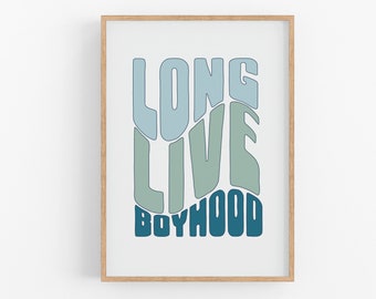 Long Live Boyhood Printable, Blue Retro Wavy Quote Toddler Boys Print, Blue. Boy Room Decor, Play Room Decor, Boys Boho Bedroom Poster